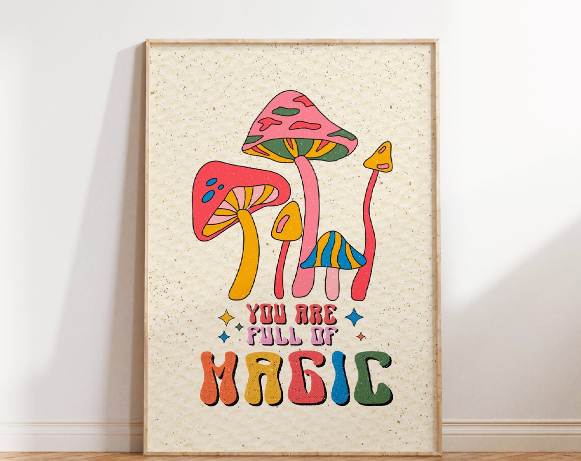 Retro Mushroom Quote Wall Art, Hippie Decor Print