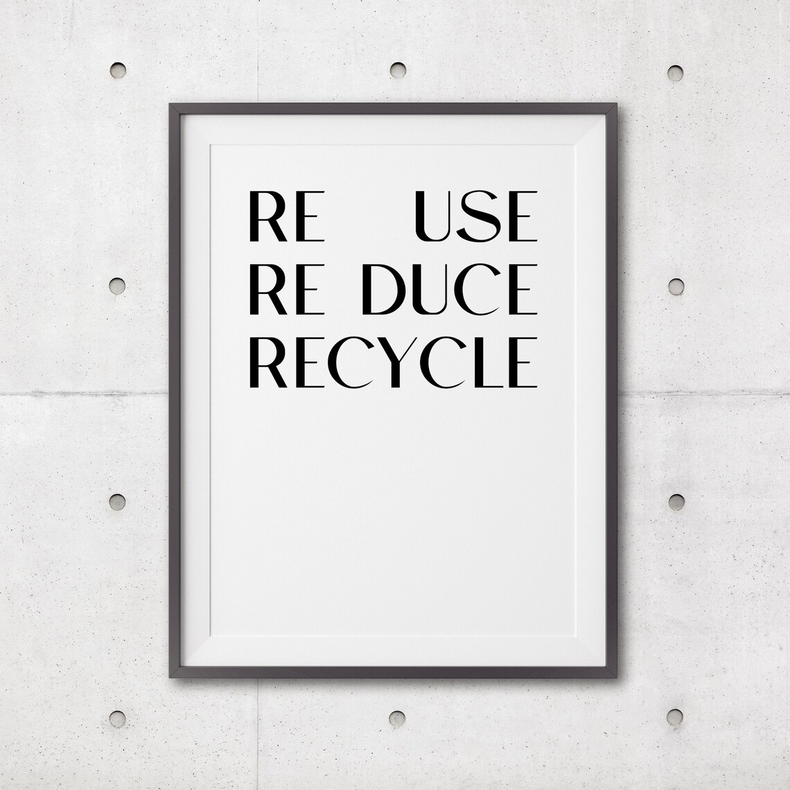 Reuse Reduce Recycle Art Poster Living Room Wall Art Interior Decor Minimalist Art Monochrome Typography Print - Image 3