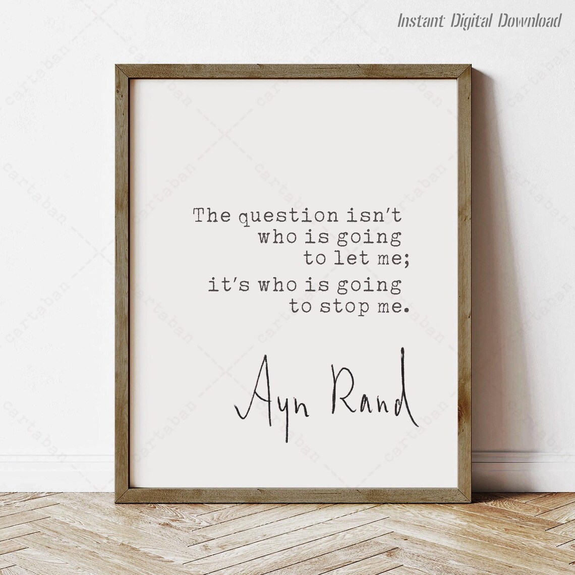 Ayn Rand Quote Poster Print, Feminist Empowerment