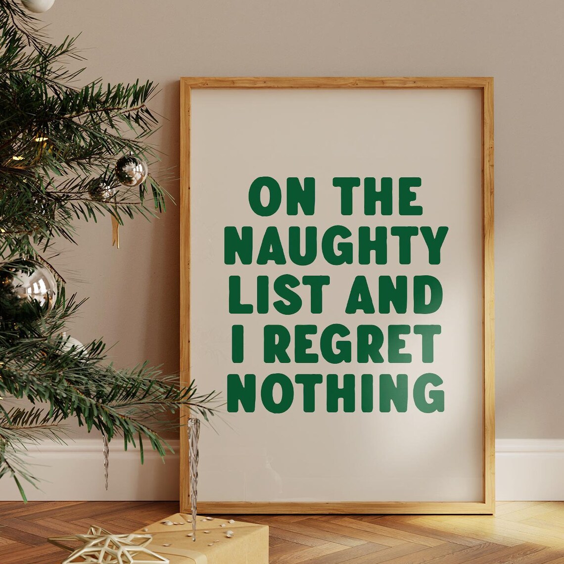 On The Naughty List And I Regret Nothing Funny Christmas Green Poster
