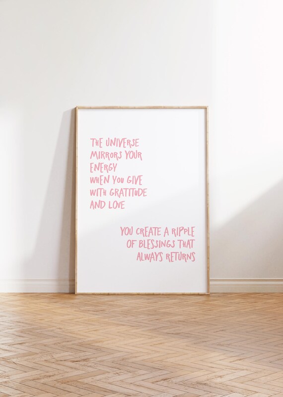 Universe Mirrors Your Energy Gratitude Quote Poster Pink Script