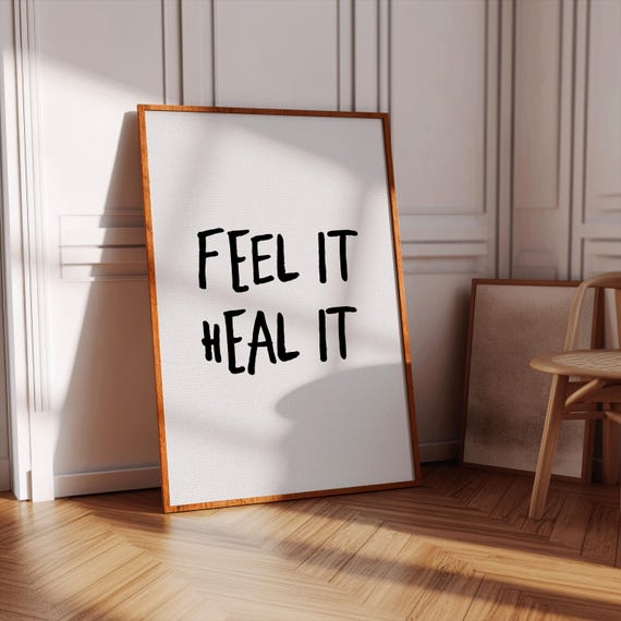 Feel It Heal Quote Print Minimalist Typography Art