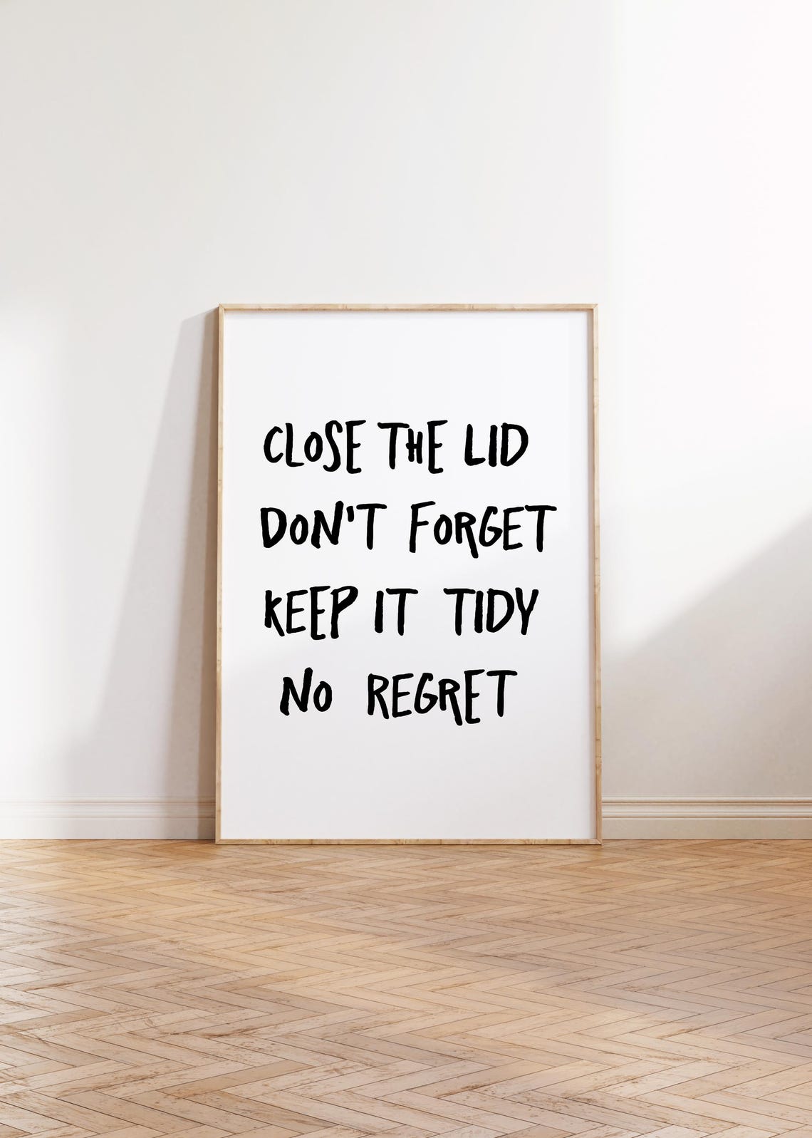 Close The Lid Keep It Tidy No Regret Funny Bathroom Quote Poster