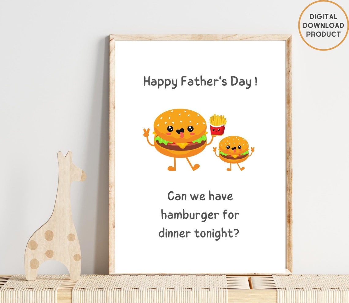 Happy Father's Day Hamburger for Dinner Funny Pun Quote Poster