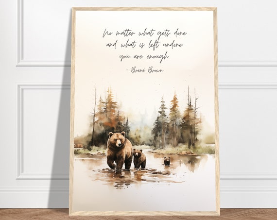 You Are Enough Brene Brown Watercolor Quote Gift For Mom Mom Quote No Matter What Gets Done And What Is Left Undone You Are Enough