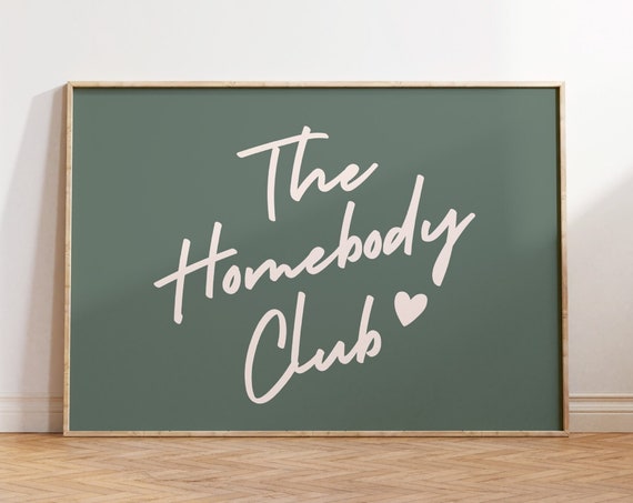 The Homebody Club Print Neutral Retro Print Trendy Green Quote Print Sage Green Prints The Homebody Club Poster Bar Cart Art