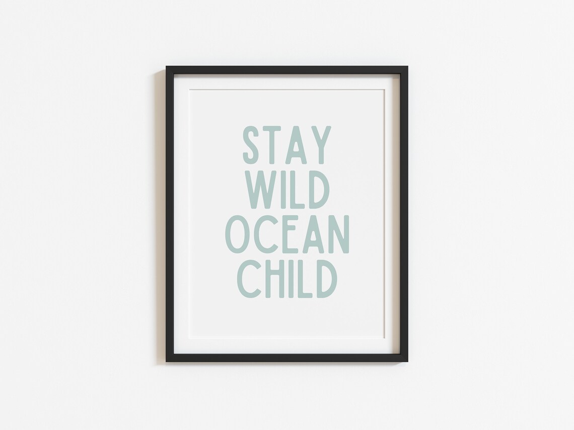 Stay Wild Ocean Child Nursery Art Print, Coastal - Image 2