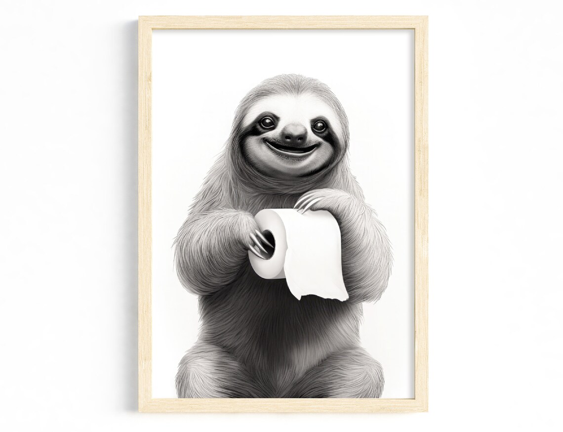 Bathroom Humor Sloth Funny Poster Decor