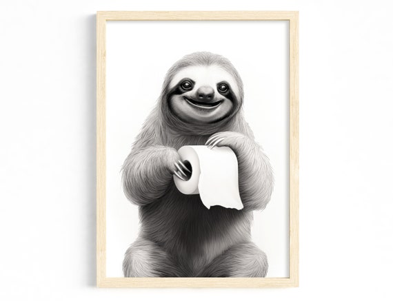 Bathroom Humor Sloth Funny Poster Decor