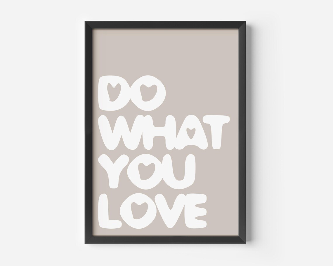 Modern Love Motivational Quote Art Print