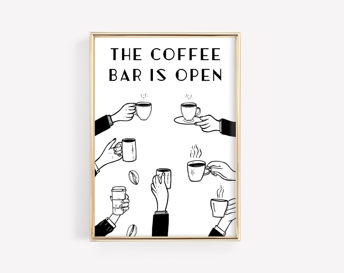 The Coffee Bar Is Open Minimalist Kitchen Coffee Bar Line Art Print