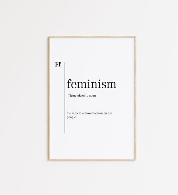 Feminism Definition Poster Radical Notion Quote Feminist Decor