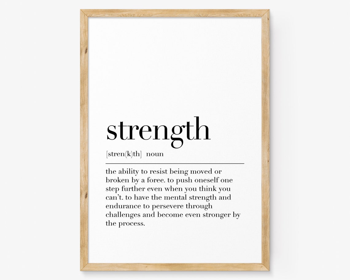 Strength Poster Strength Definition Print Strength Quote Wall Art Dictionary Poster Motivational Print Wall Decor