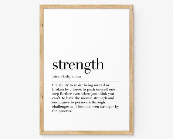 Strength Poster Strength Definition Print Strength Quote Wall Art Dictionary Poster Motivational Print Wall Decor