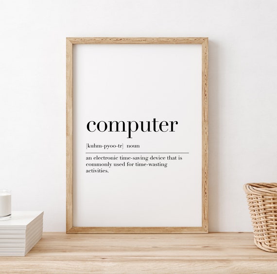 Computer Definition Poster Computer Quote Print Funny Computer Wall Art Art Funny Tech Art Modern Wall Decor