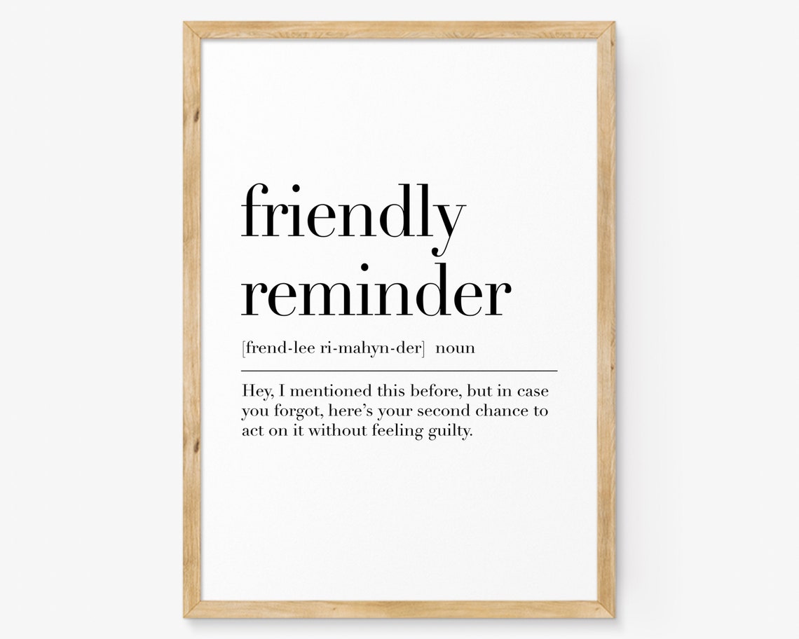 Friendly Reminder Funny Definition Poster Office Humor Wall Decor