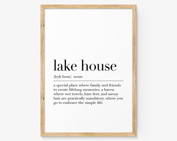 Lake House Lake House Poster Lake House Definition Print Lake House Art House Wall Decor Print Lake House Gifts