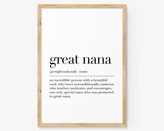 Great Nana Great Nana Definition Print Gift For Great Nana Dictionary Poster Home Wall Decor Art Quote Wall Art