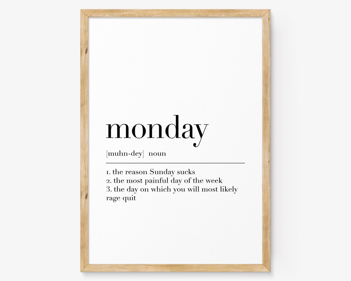 Monday Funny Dictionary Definition Office Workweek Humor Poster