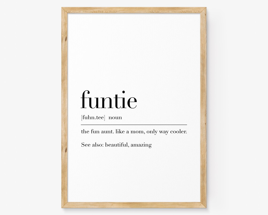 Funtie Definition Poster Fun Aunt Gift Funny Niece Nephew Quote Art