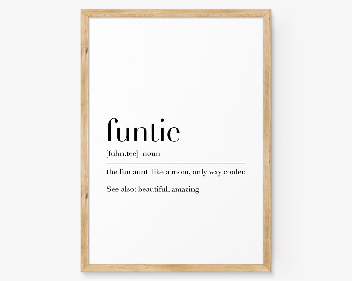 Funtie Print Funtie Definition Poster Gift For Funtie Quote Wall Decor Funny Home Wall Art Funtie Gifts Dictionary Poster