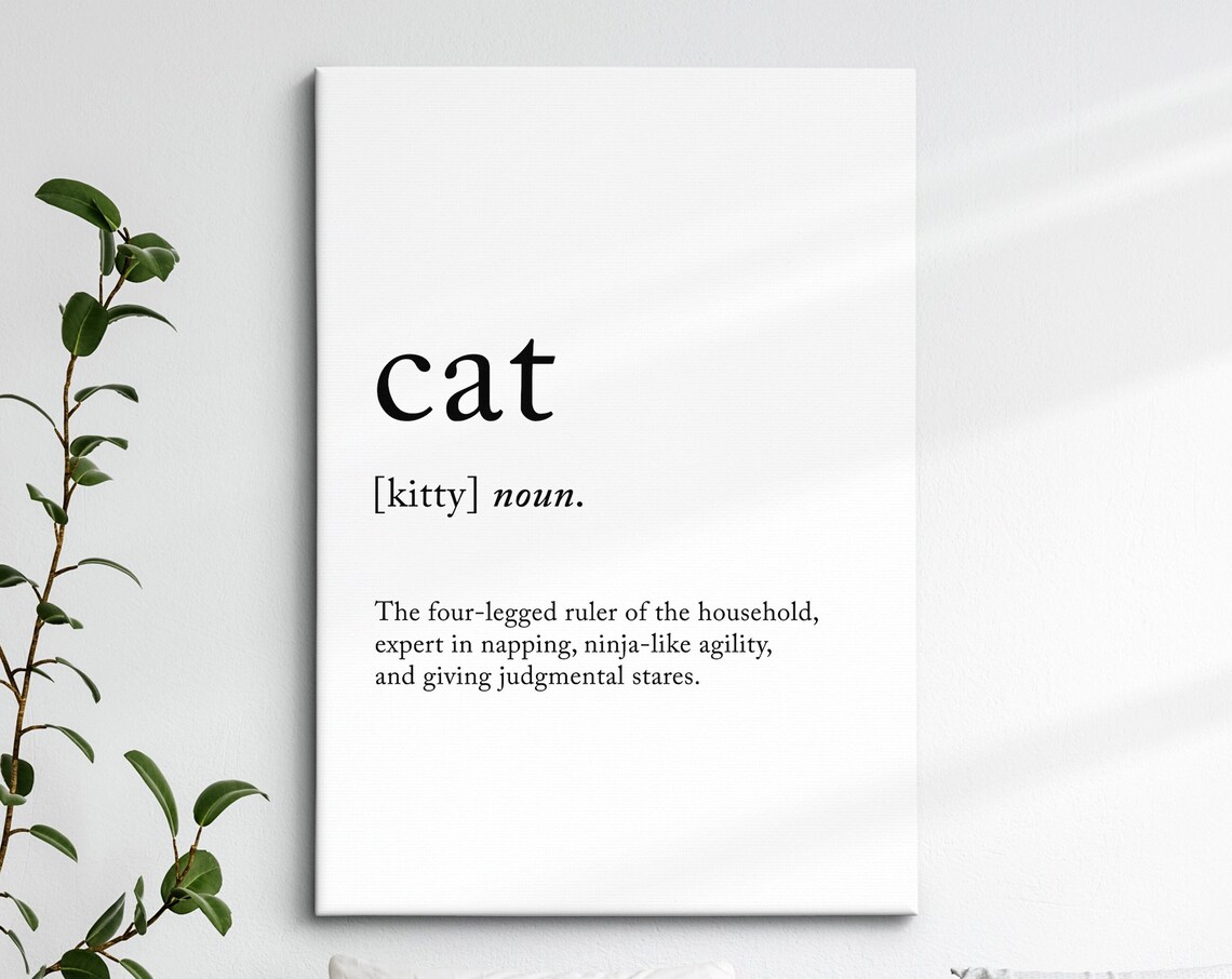 Cat Funny Definition Dictionary Quote Minimalist Black White Wall Art Print