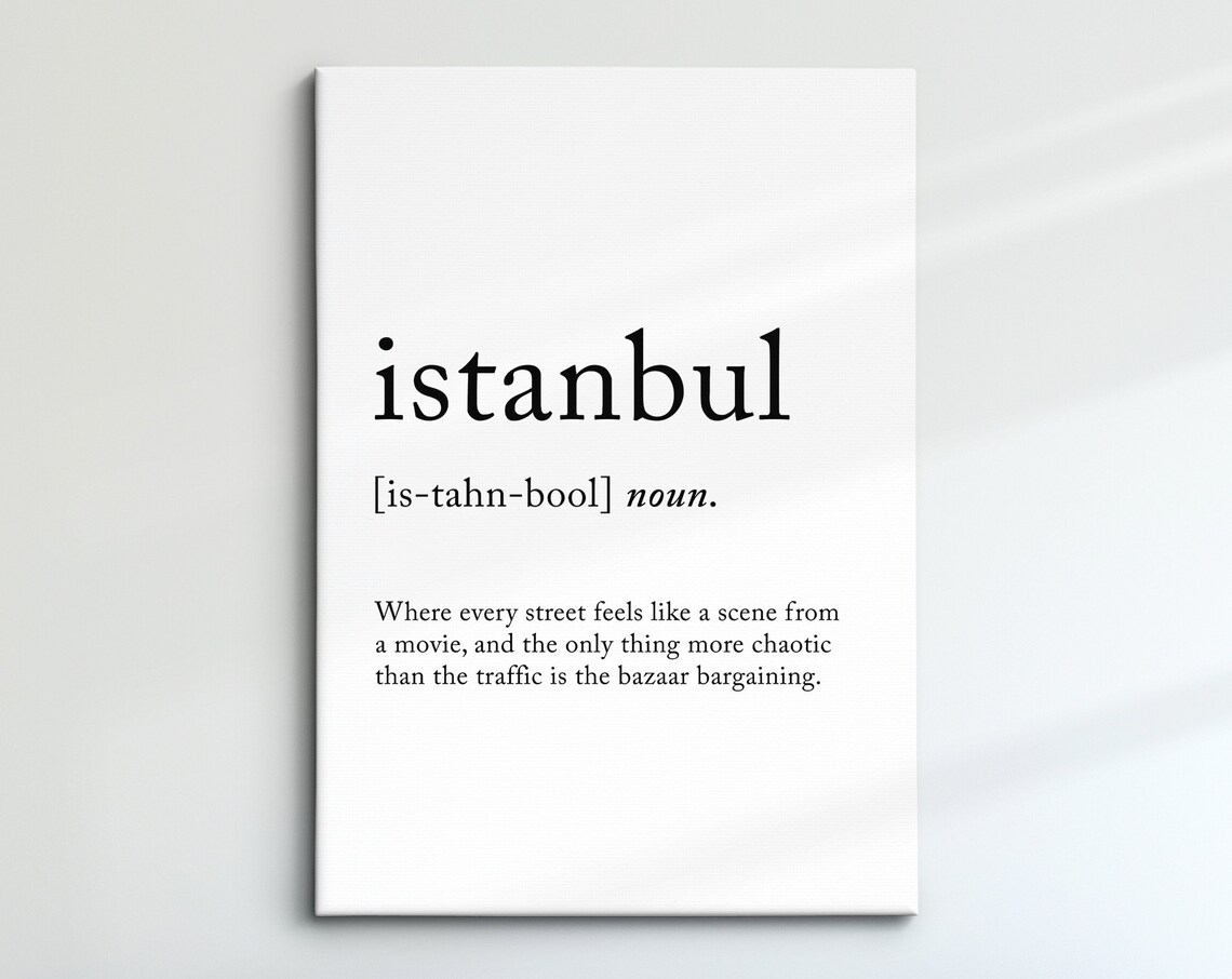 Istanbul Turkey Definition Dictionary Funny Quote Minimalist Framed Print Framed Wall Art Poster Home Decor Interior Gift Idea