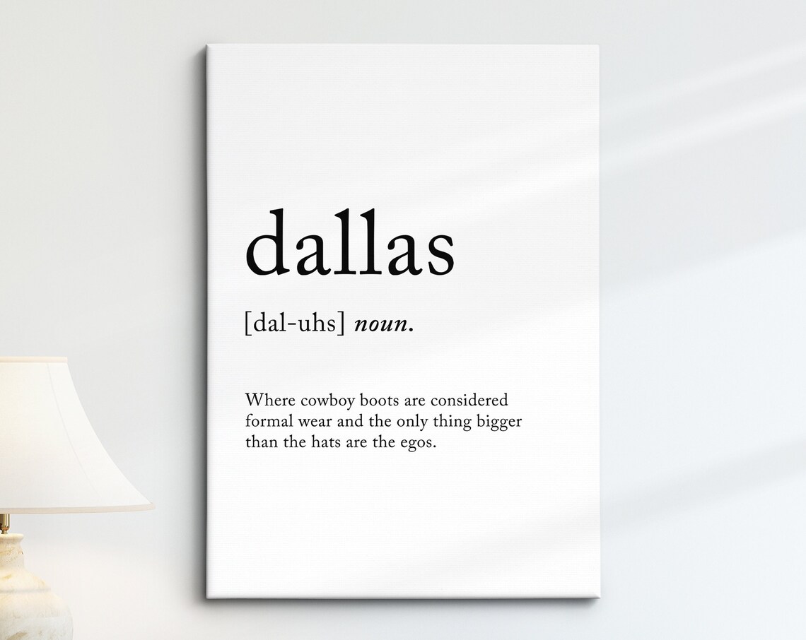 Dallas Texas Dictionary Definition Funny Cowboy Boots Quote Poster