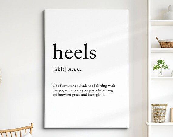 Heels Definition Dictionary Funny Quote Framed Print Framed Wall Art Poster Home Decor Interior Fashion Beauty Gifts For Her