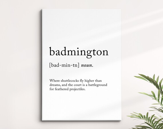 Badminton Definition Dictionary Funny Sports Quote Minimalist Framed Print Framed Wall Art Poster Home Decor Interior Badminton