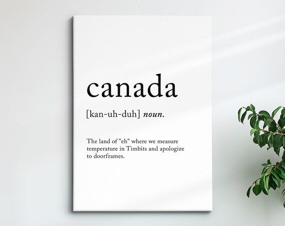 Canada Definition Dictionary Funny Quote Minimalist Framed Print Framed Wall Art Poster Home Decor Interior Canadian Gifts