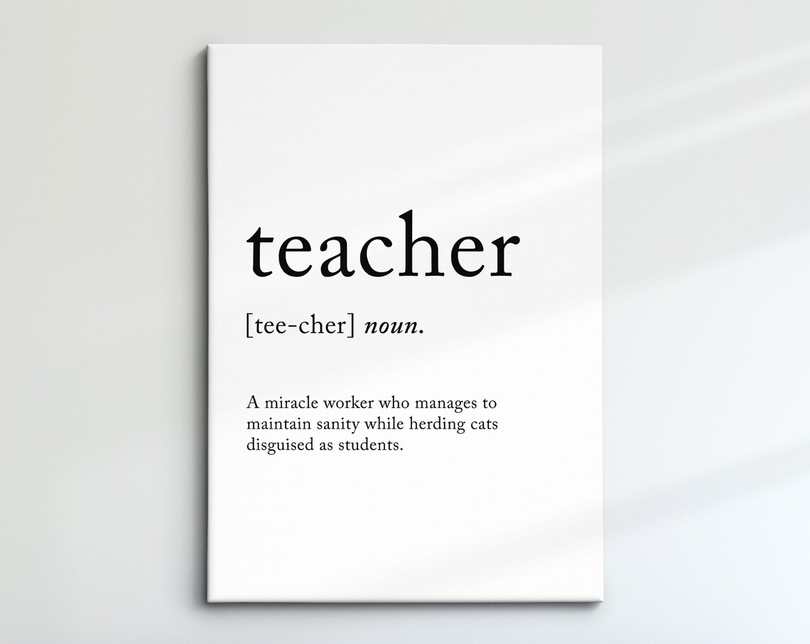 Teacher Funny Definition Dictionary Quote Minimalist Framed Print Framed Wall Art Poster Home Decor Interior Gifts For Teachers