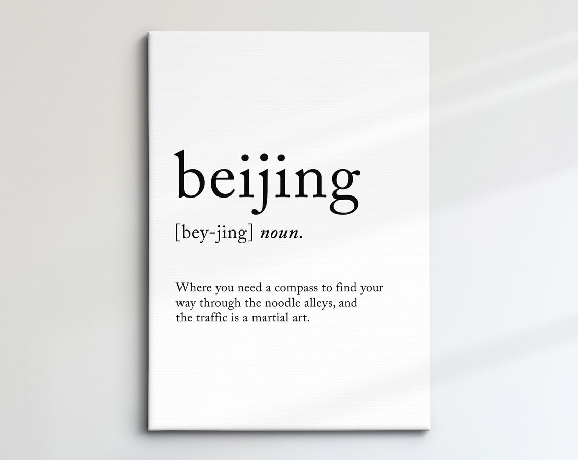 Beijing China Funny Dictionary Definition Quote Minimalist Wall Poster