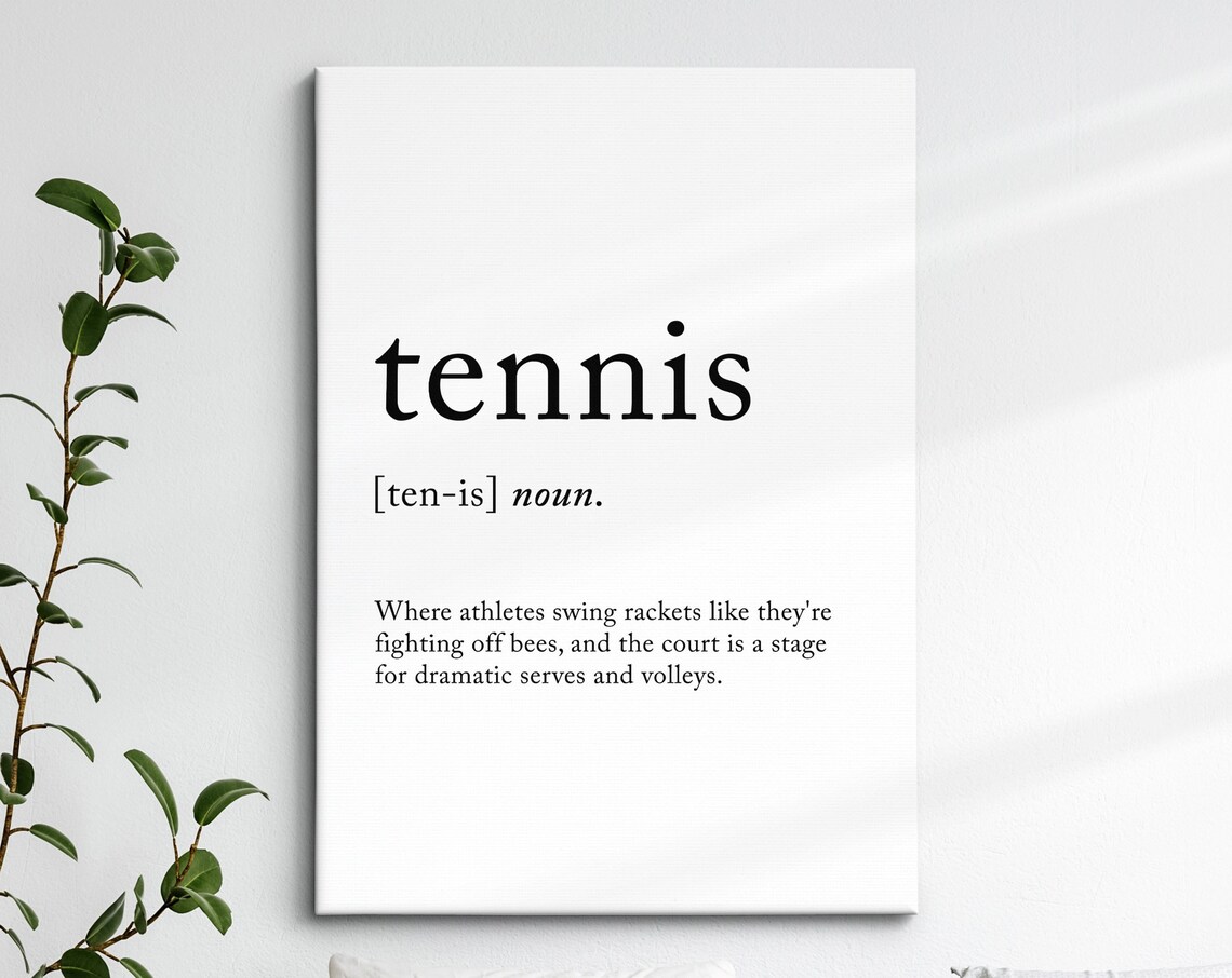 Tennis Definition Dictionary Funny Sports Quote Minimalist Framed Print Framed Wall Art Poster Home Decor Interior Tennis Gift