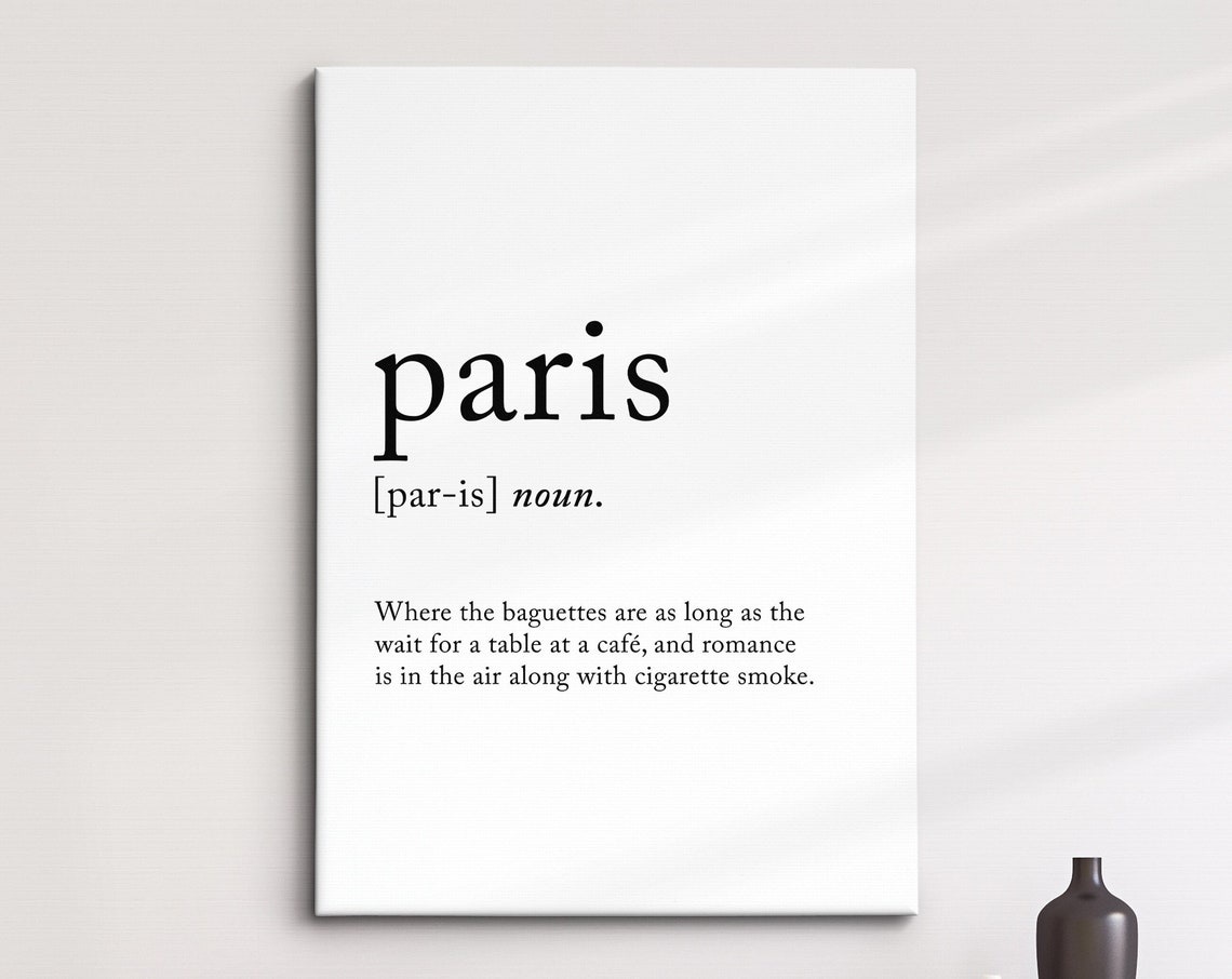 Paris France Funny Dictionary Definition Quote Minimalist Wall Poster