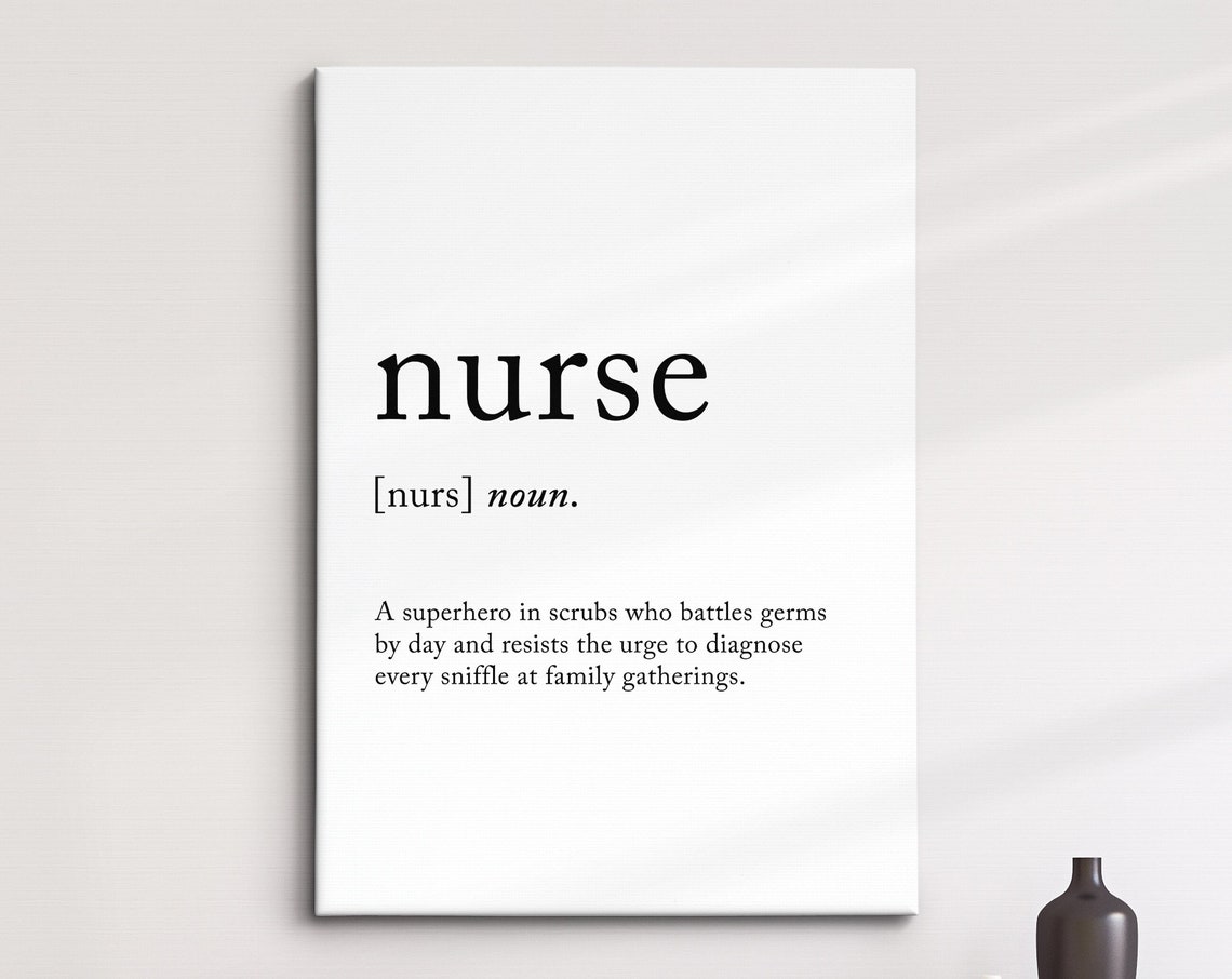 Nurse Funny Dictionary Definition Quote Minimalist Poster Gift
