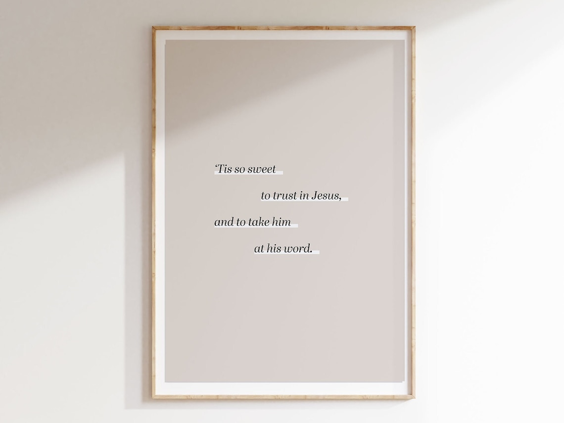 Tis So Sweet To Trust In Jesus Hymn Lyric Minimalist Christian Wall Art