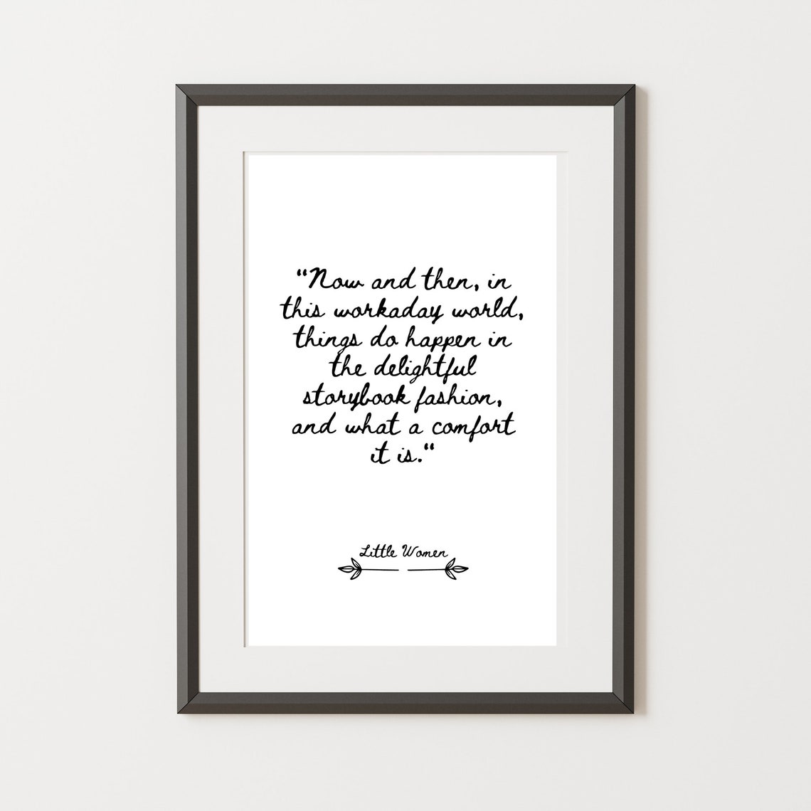 Little Women Inspiring Quote For Home Classical Literature Print Little Women Quote Print Quotes About Life Louisa May Alcott