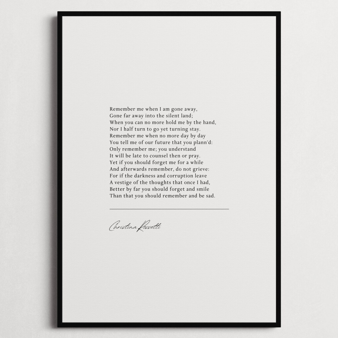 Christina Rossetti Remember Me Funeral Grief Poem Minimalist Quote Poster