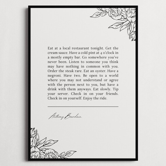 Anthony Bourdain Local Restaurant Tonight Botanical Kitchen Quote Poster