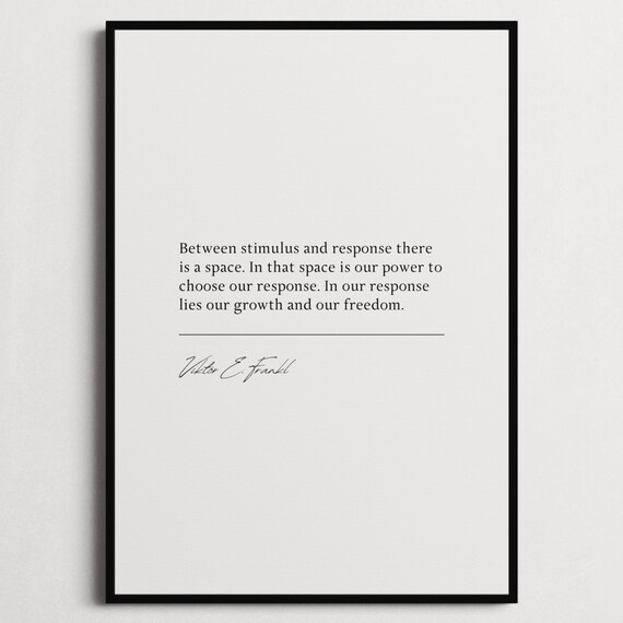 Viktor E Frankl Motivational Quote Poster