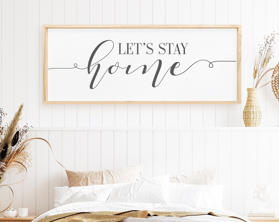 Let's Stay Home Rustic Quote Wall Art Print, Living Room