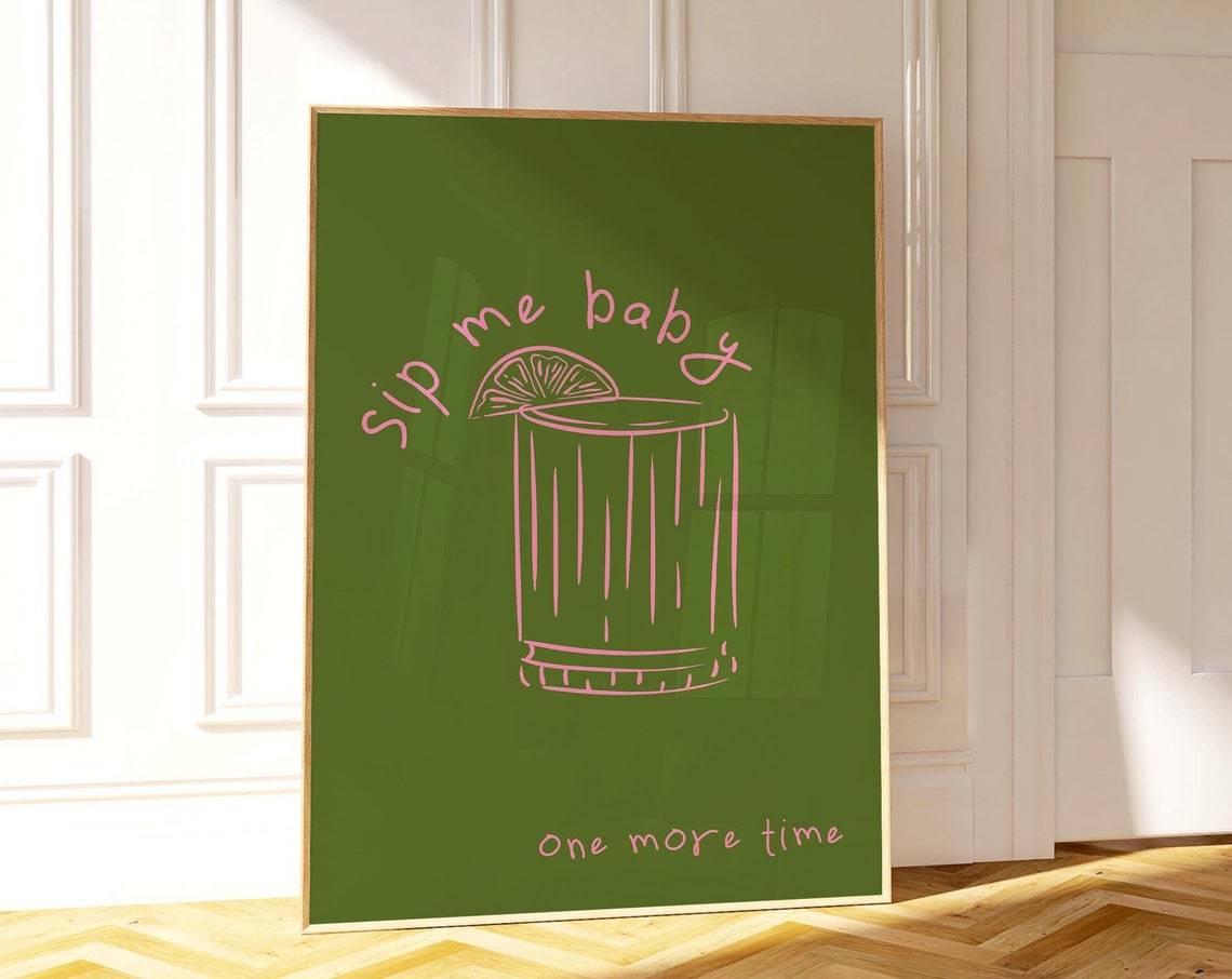 Sip Me Baby One More Time Funny Citrus Drink Retro Bar Poster