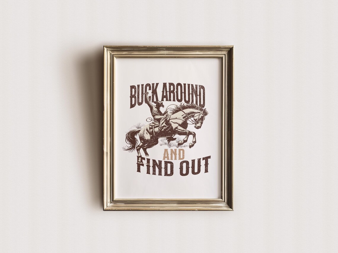 Trendy Retro Buck Around And Find Out Western Cowboy Wall Art Cowboy And Horse Poster Vintage Midwest Cowboy Wall Art Print Midwest Decor - Image 2