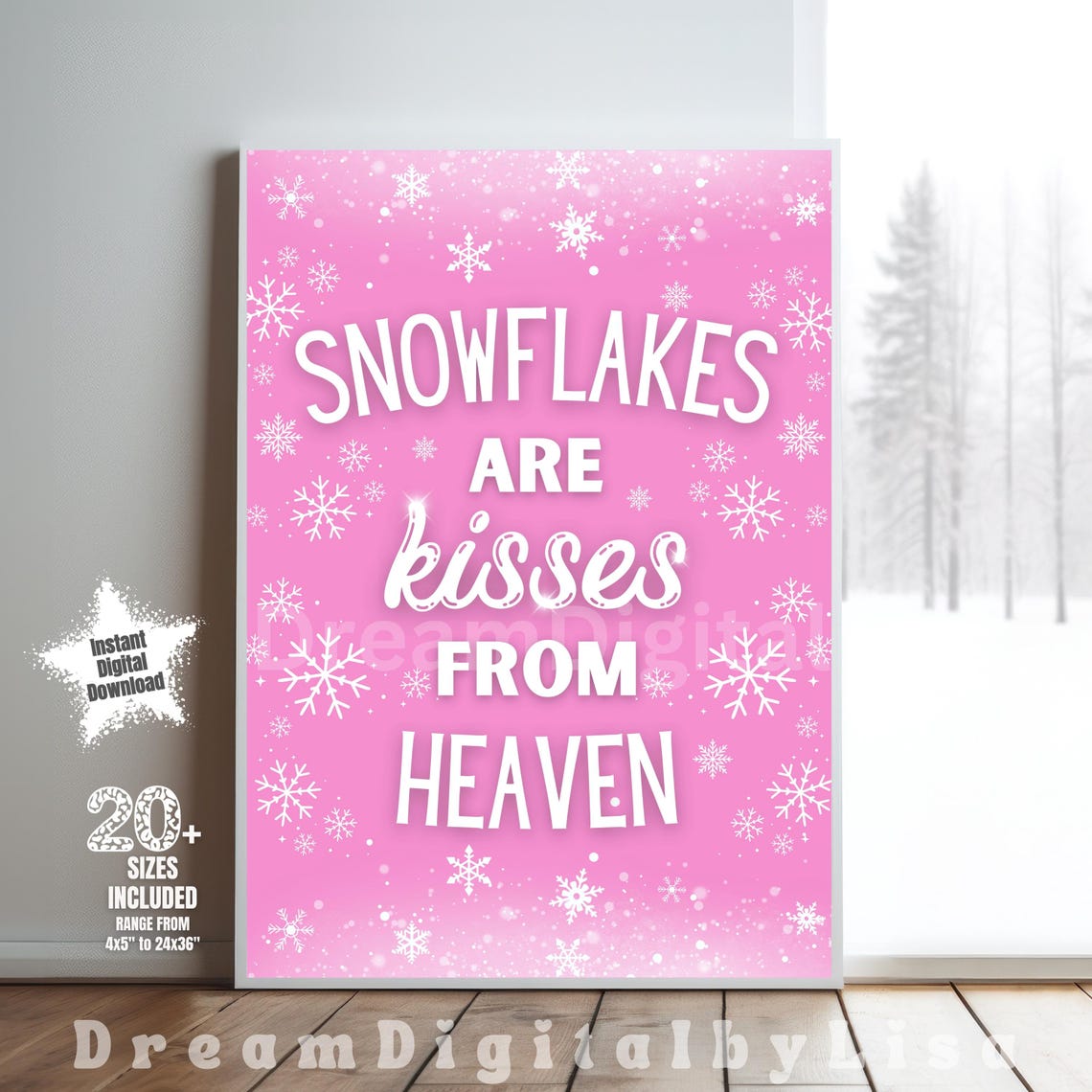 Pink Snowflakes Are Kisses From Heaven Poster Winter Quote Wall Decor