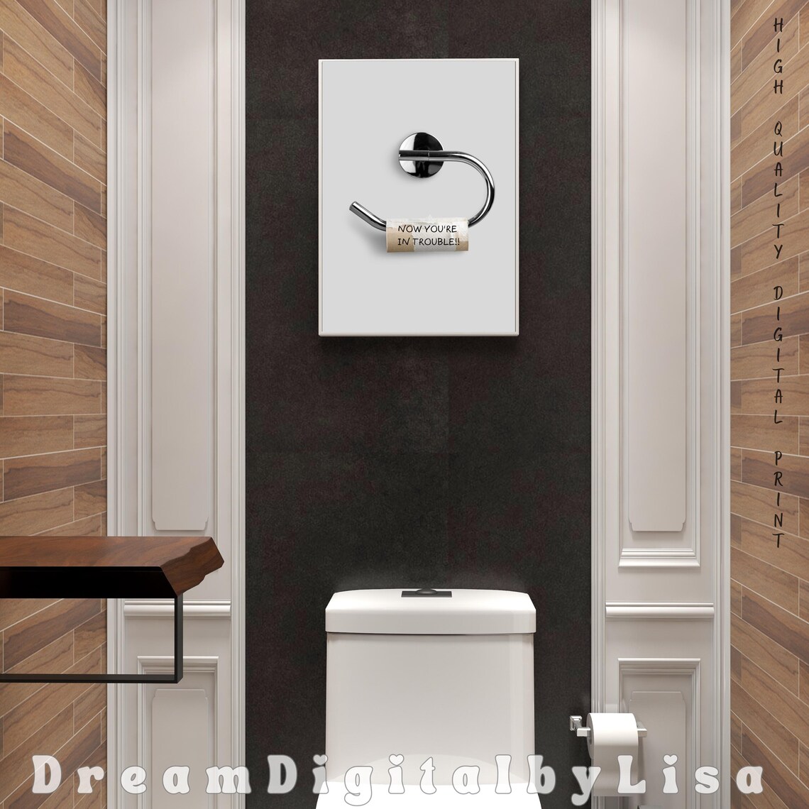 Now Youre In Trouble Funny Toilet Paper Bathroom Humor Poster - Image 4