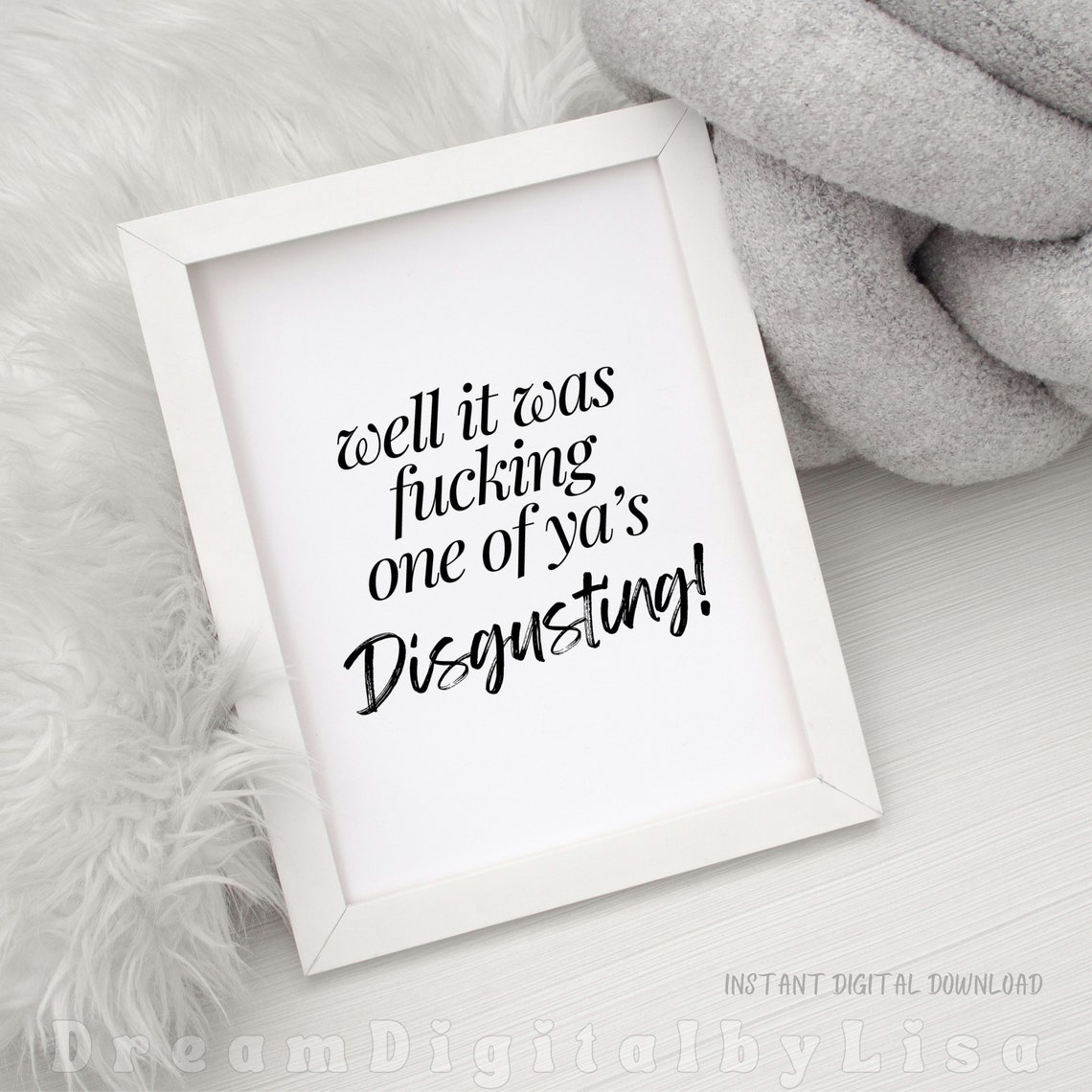 Funny Meme Quote Disgusting British Comedy Typography Art Poster - Image 3