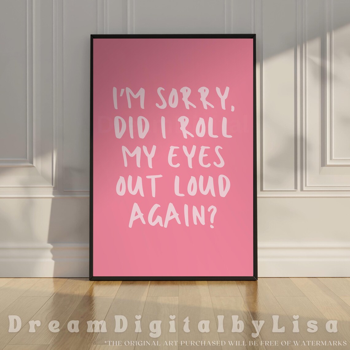 Sarcastic Humour Quote Print, Girls Bedroom Decor