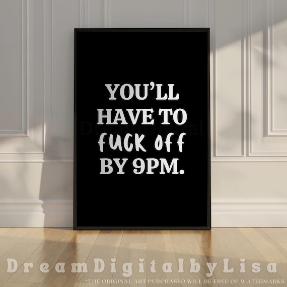 Youll Have To F Off By 9PM Poster Sarcastic Rude Humor Quote Art