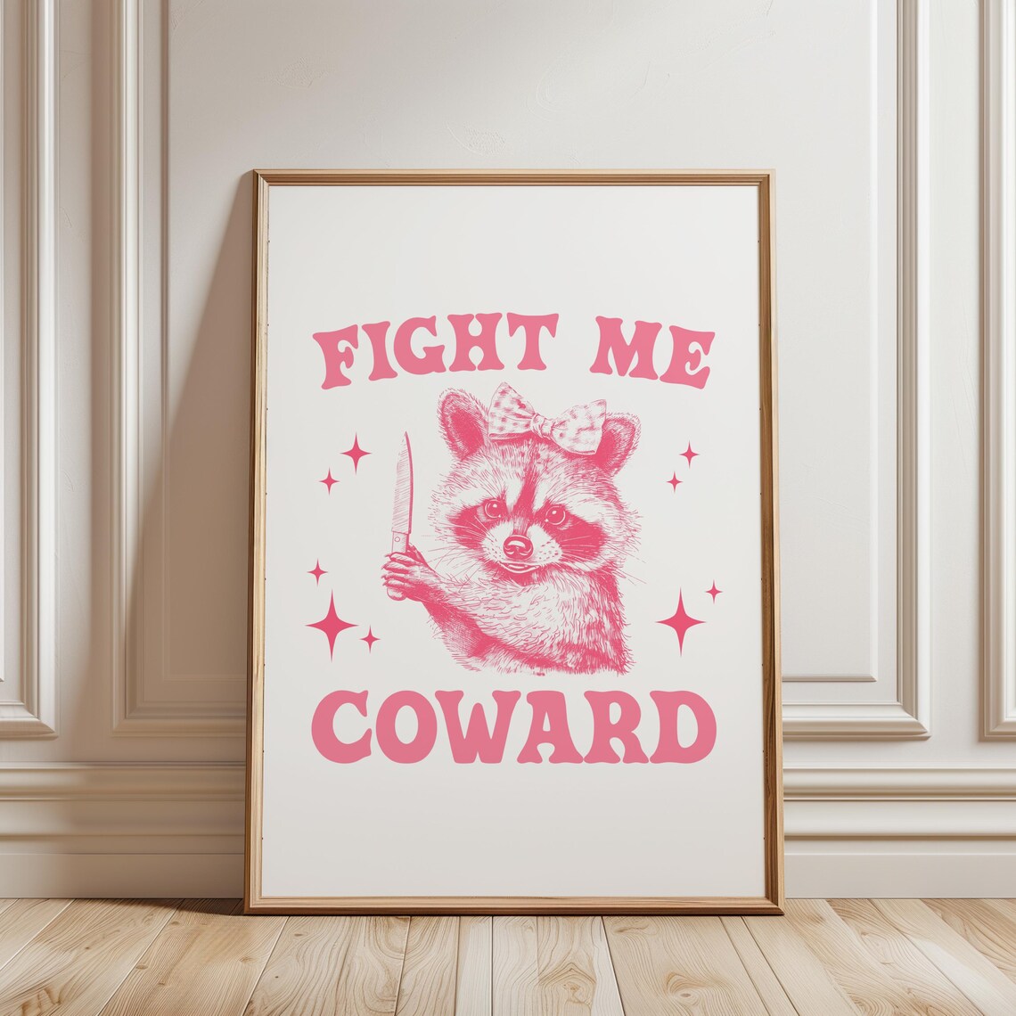 Fight Me Coward Raccoon Coquette Bow, Funny Quote Art Print - Image 2